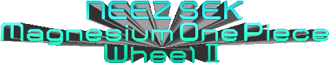NEEZ SEK Magnesium One Piece Wheel 2 .pdf
